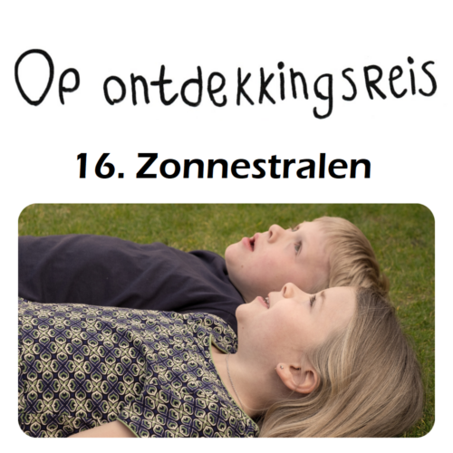 Op ontdekkingsreis 16. Zonnestralen